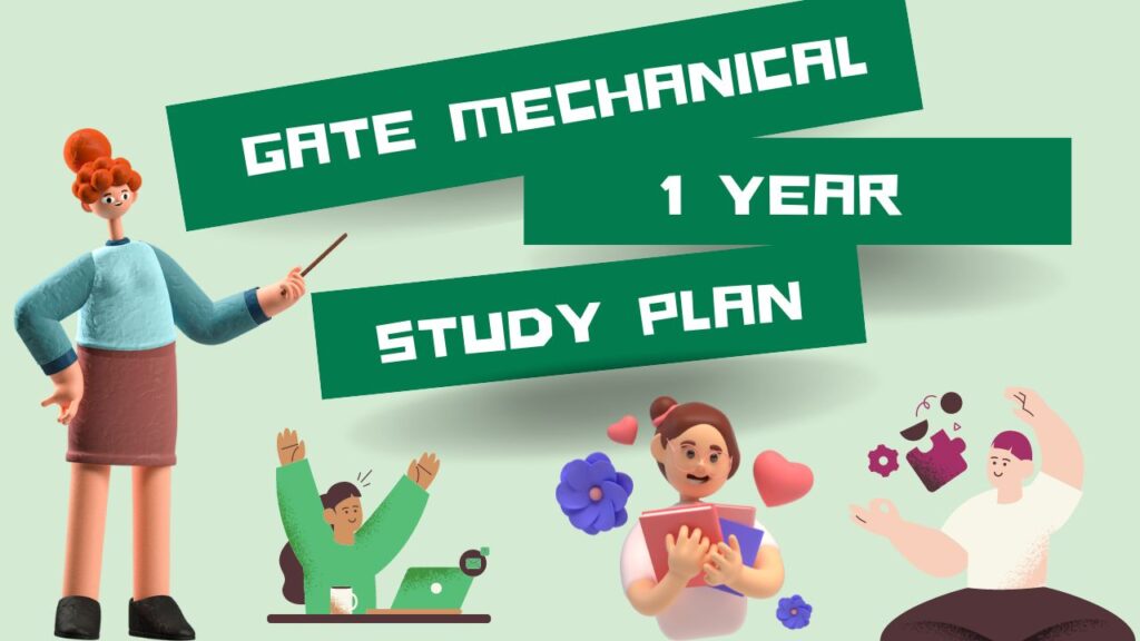 GATE Mechanical 1 Year Study Plan